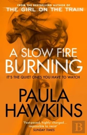 A Slow Fire Burning
