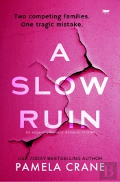 A Slow Ruin