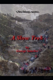 A Slow Trek