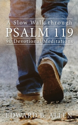 Bertrand.pt - A Slow Walk Through Psalm 119