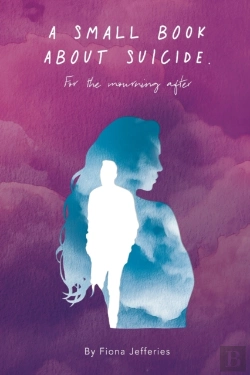Bertrand.pt - A Small Book About Suicide: For The Mour