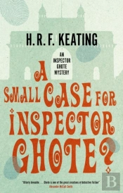 A Small Case For Inspector Ghote?