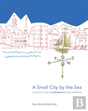 A Small City By The Sea