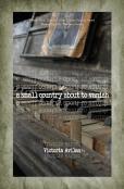 A Small Country About To Vanish