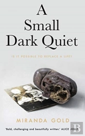 A Small Dark Quiet