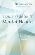 A Small Handbook Of Mental Health