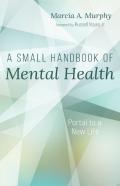 A Small Handbook Of Mental Health