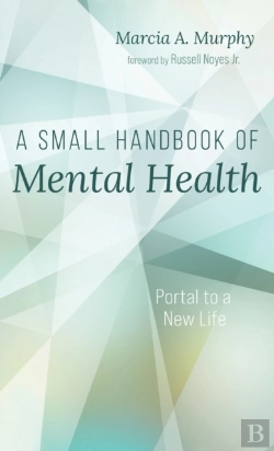Bertrand.pt - A Small Handbook Of Mental Health