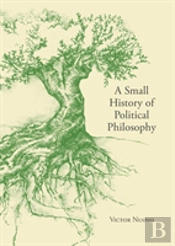 A Small History Of Political Philosophy