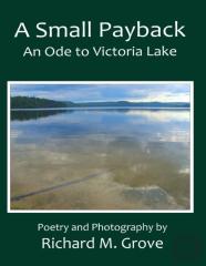 A Small Payback, An Ode To Victoria Lake