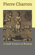 A Small Treatise On Wisdom