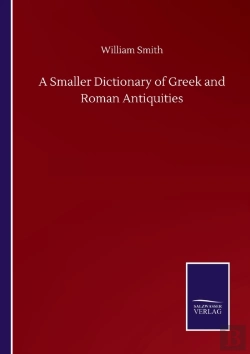 Bertrand.pt - A Smaller Dictionary Of Greek And Roman