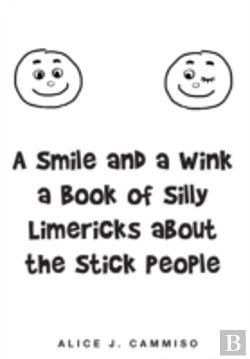 Bertrand.pt - A Smile And A Wink A Book Of Silly Limericks About The Stick People