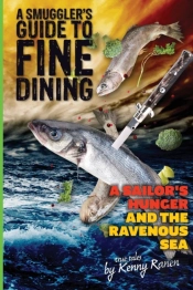 A Smuggler'S Guide To Fine Dining