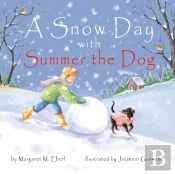 A Snow Day With Summer The Dog