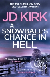 A Snowball'S Chance In Hell