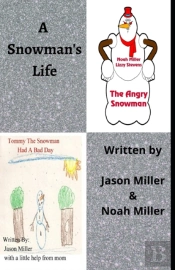 A Snowman'S Life