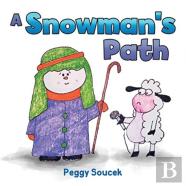 A Snowman'S Path