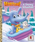 A Snowy Situation (Dr. Seuss'S Horton!)