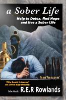 A Sober Life. Help To Detox, Find Hope And Live A Sober Life