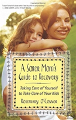 Bertrand.pt - A Sober Mom'S Guide To Recovery