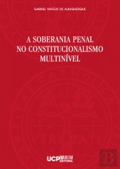 A Soberania Penal no Constitucionalismo Multinível
