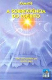 A Sobrevivência do Espírito