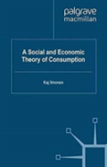 A Social And Economic Theory Of Consumption