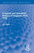 A Social And Industrial History Of England 1815-1918