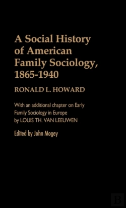 Bertrand.pt - A Social History Of American Family Sociology, 1865-1940