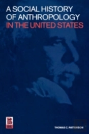 A Social History Of Anthropology In The United States