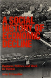A Social History Of Economic Decline