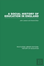 A Social History Of Education In England
