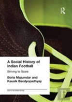 A Social History Of Indian Football