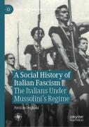 A Social History Of Italian Fascism