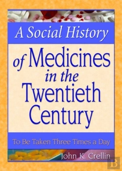 Bertrand.pt - A Social History Of Medicines In The Twentieth Century