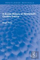 A Social History Of Nineteenth-Century France