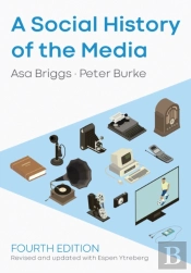 A Social History Of The Media