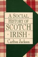A Social History Of The Scotch-Irish