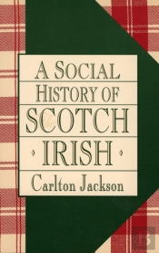 A Social History Of The Scotch-Irish