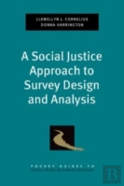 A Social Justice Approach To Survey Design And Analysis