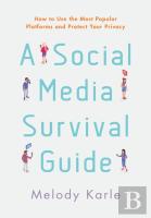 A Social Media Survival Guide