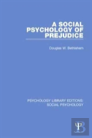 A Social Psychology Of Prejudice