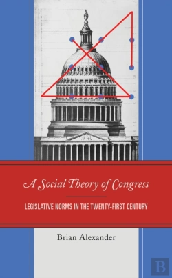 Bertrand.pt - A Social Theory Of Congress