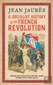 A Socialist History Of The French Revolution