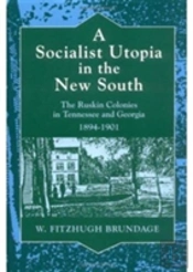 A Socialist Utopia In The New South