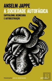 A Sociedade Autofágica