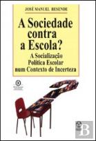 A Sociedade Contra a Escola?