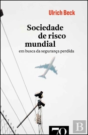 A Sociedade de Risco Mundial