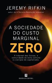 A Sociedade do Custo Marginal Zero